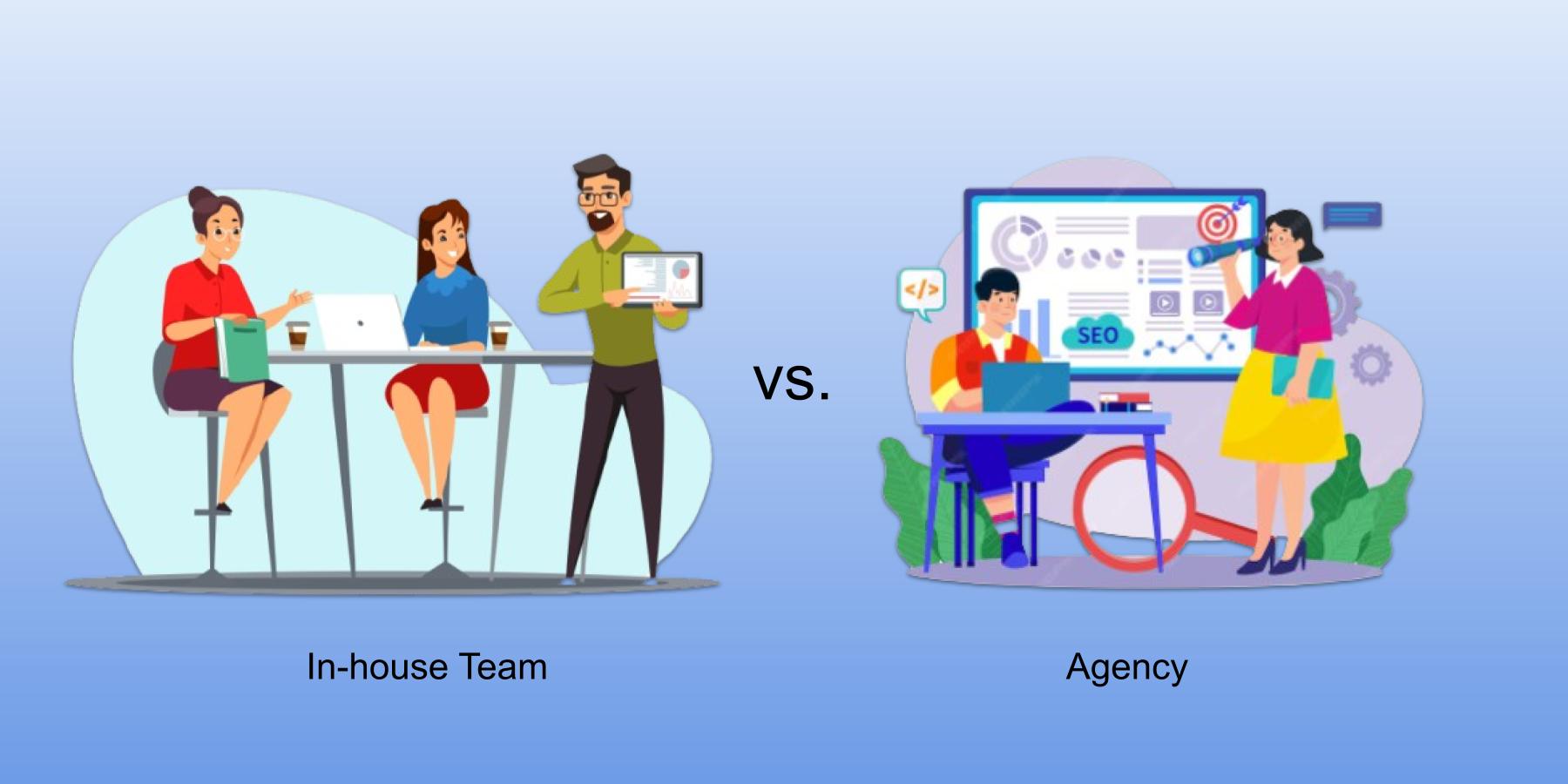 In-House Marketing Team vs Digital Marketing Agency – Aapke Liye Kya Sahi Hai?